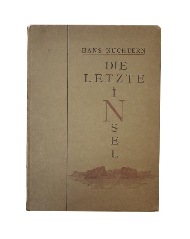 Die letzte Insel.