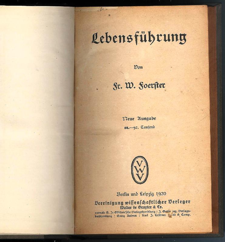 Lebensführung. Neue Ausgabe. 88. - 97. Tsd.