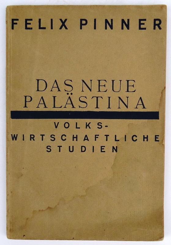 Das neue Palästina. Volkswirtschaftliche Studien.