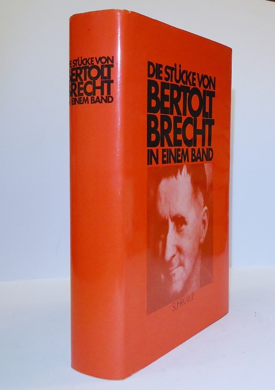 Die Stücke von Bertolt Brecht in einem Band. Lizenzausgabe.