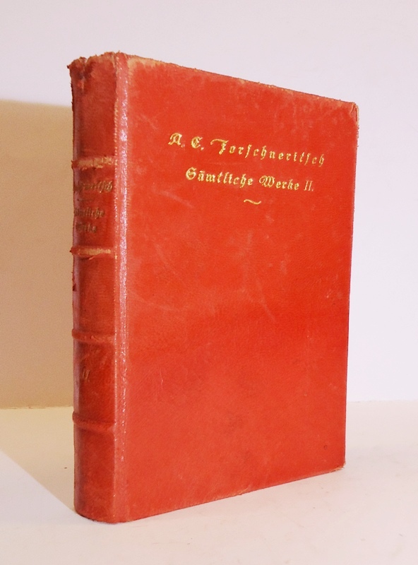 Rotes Ganzleder - Sämtliche Werke. 2. Band (von 2). Hg. von Franz Fr. Kohl und Josef Reiter.
