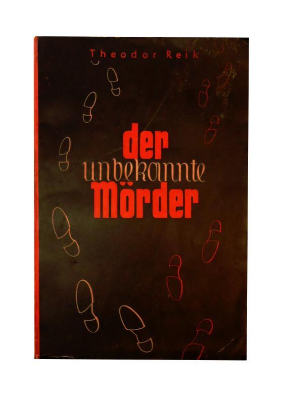 Der unbekannte Mörder. Von der Tat zum Täter.