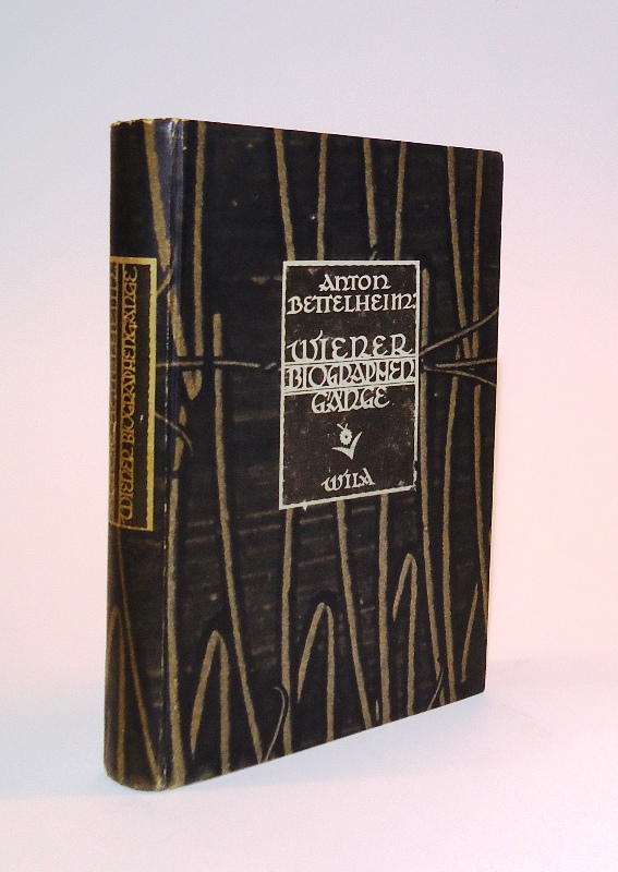 Wiener Biographengänge. Eingeleitet durch eine Widmung der Freunde an den Verfasser von August Sauer.