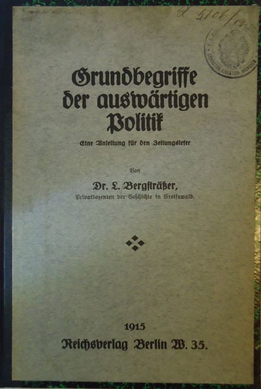 Grundbegriffe der auswärtigen Politik. Eine Anleitung für den Zeitungsleser.