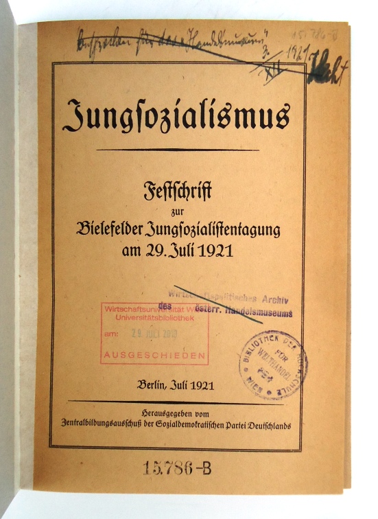 Jungsozialismus. Festschrift zur Bielefelder Jungsozialistentagung am 29. Juli 1921.