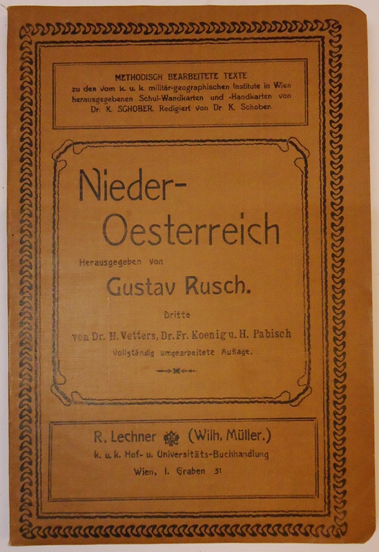 Landeskunde von Niederösterreich. 3., vollstädnig umgearb. Aufl.