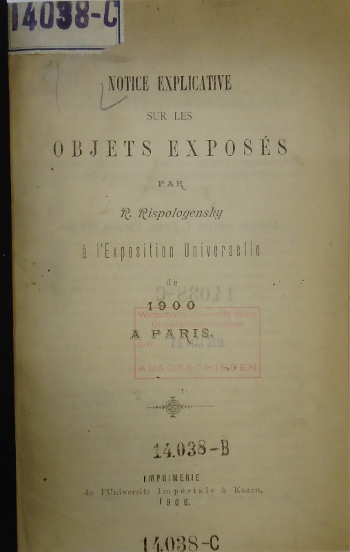 Notice explicative sur les objets exposes a l'Exposition Universelle de 1900 a Paris.