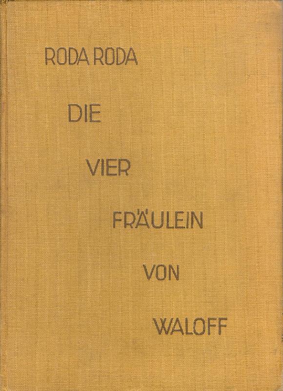 Die vier Fräulein von Waloff (Slavische Seelen). Neuen Dichtern nacherzählt.