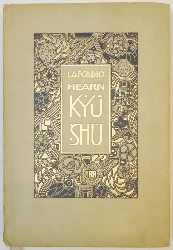 KYUSHU. Träume und Studien aus dem neuen Japan. Buchschmuck von Emil Orlik. Einzig autorisierte Übersetzung aus dem Englischen von Berta Franzos. 6. - 8. Tausend.