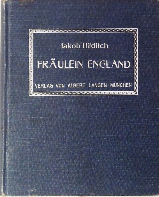 Fräulein England. Einzig autorisierte Übersetzung aus dem Englischen von Mathilde Mann. Zweite Auflage.