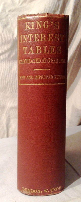 Interest Tables, calculated at five per cent. From one day to 365 days. Also, monthly interest tables, from one month to twelve months, yearly interest tables, from one year to thirteen years, and commission tables (...)