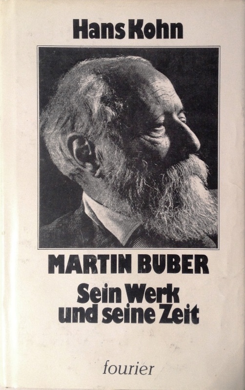 Martin Buber. Sein Werk und seine Zeit. Ein Beitrag zur Geistesgeschichte Mitteleuropas 1880-1930. Mit einem Vorwort 1979 von Julius Schoeps und einem Nachwort 1930-1960 von Robert Weltsch. 4. Aufl.