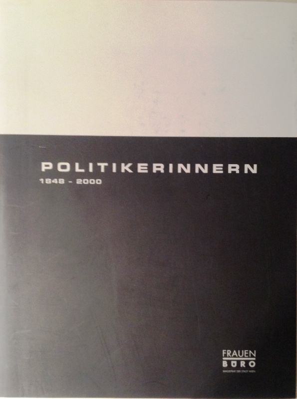 Politikerinnern in Wien 1848-2000.