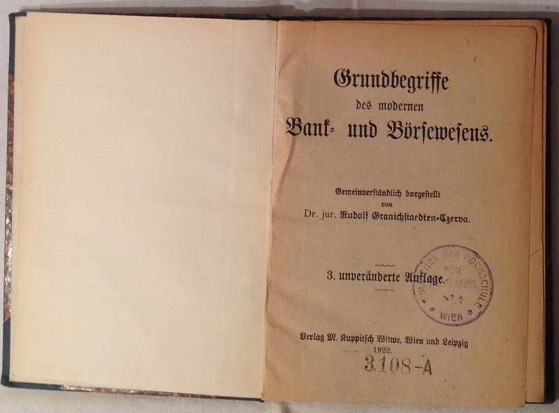 Grundbegriffe des modernen Bank- und Börsewesens. Gemeinverständlich dargestellt. 3. Aufl.