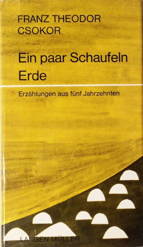 Widmungsexemplar - Ein paar Schaufeln Erde. Erzählungen aus fünf Jahrzehnten.