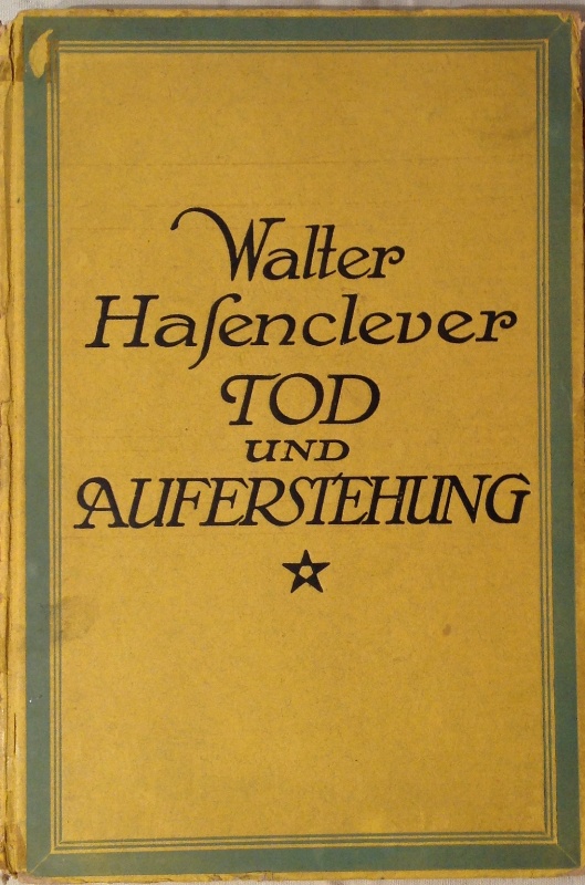 Tod und Auferstehung. Neue Gedichte. 2.-5. Tausend.