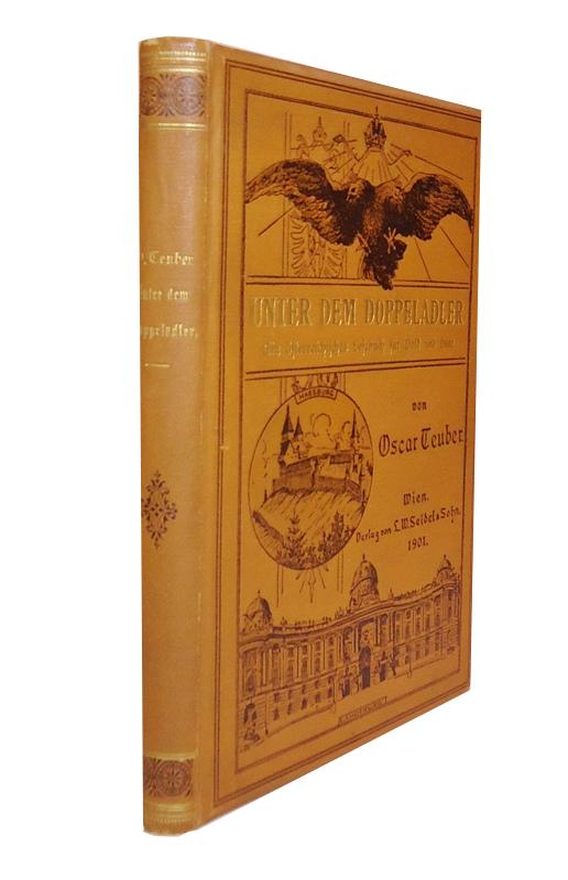 Unter dem Doppeladler. Ein österreichisches Lesebuch für Volk und Heer.