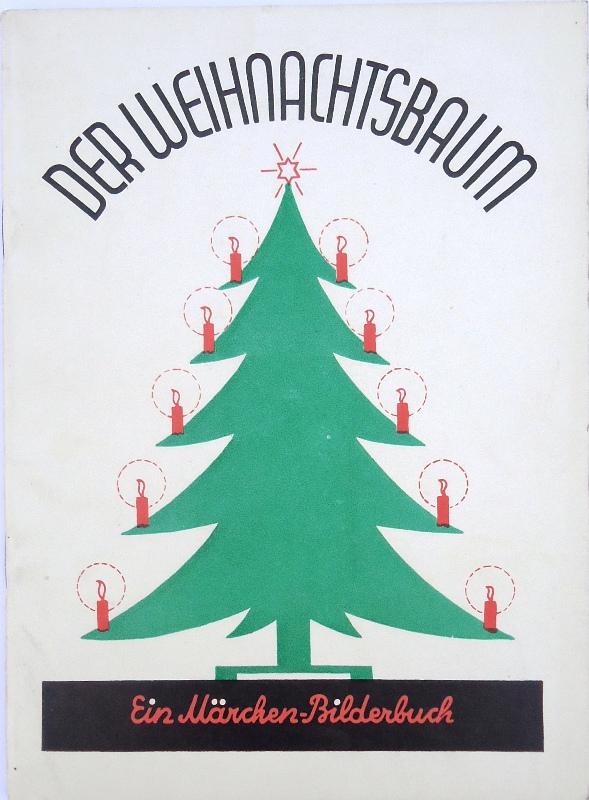 Der Weihnachtsbaum. Ein Märchen-Bilderbuch.
