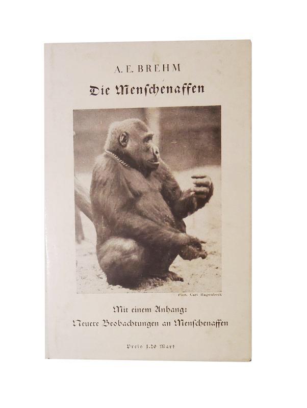Die Menschenaffen. Mit einem Anhang: Neuere Beobachtungen an Menschenaffen, herausgegeben von Carl W. Neumann.