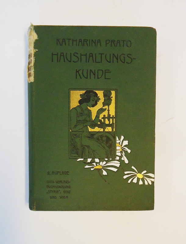 Die Haushaltungskunde. Ein Leitfaden für Frauen und Mädchen aller Stände. 9. Auflage.