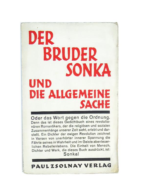 Der Bruder Sonka und die allgemeine Sache oder Das Wort gegen die Ordnung.