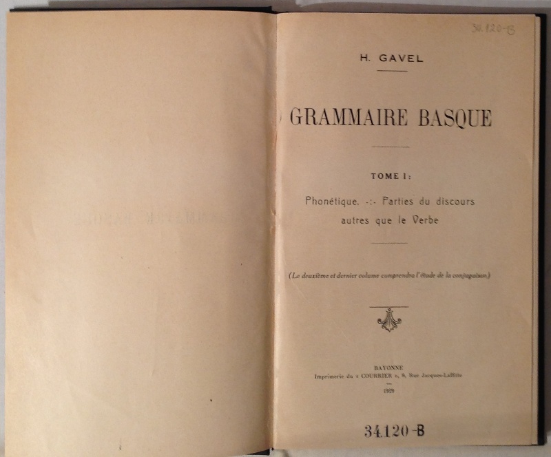 Grammaire Basque. Tome 1: Phonétique, Parties du discours autres que le Verbe.