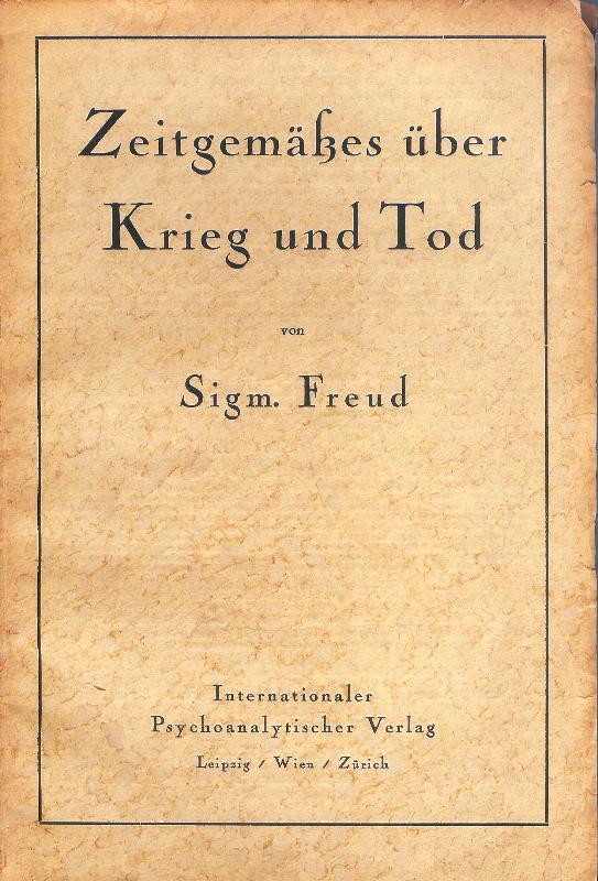 Zeitgemäßes über Krieg und Tod.