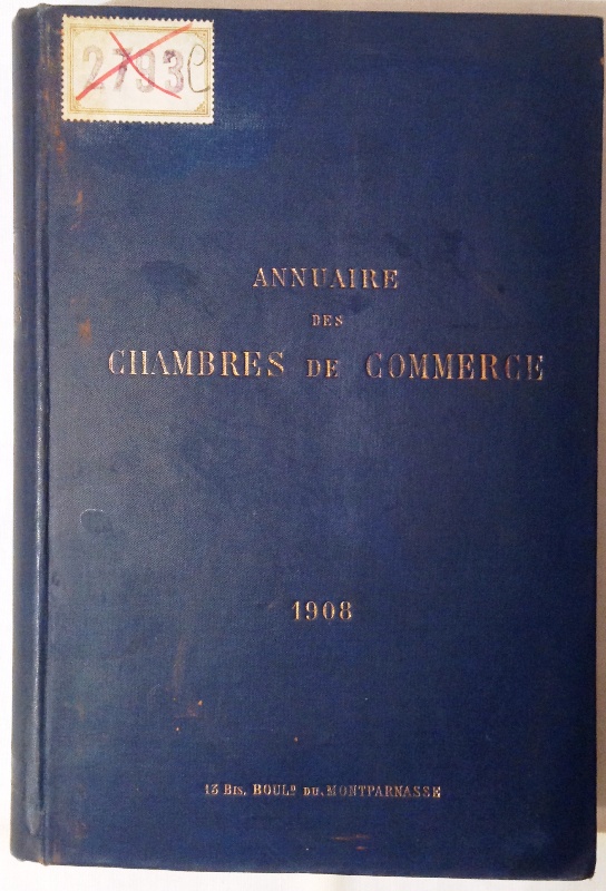 Annuaire des Chambres de Commerce et Chambres Consultatives des Arts et Manufactures. 1908.