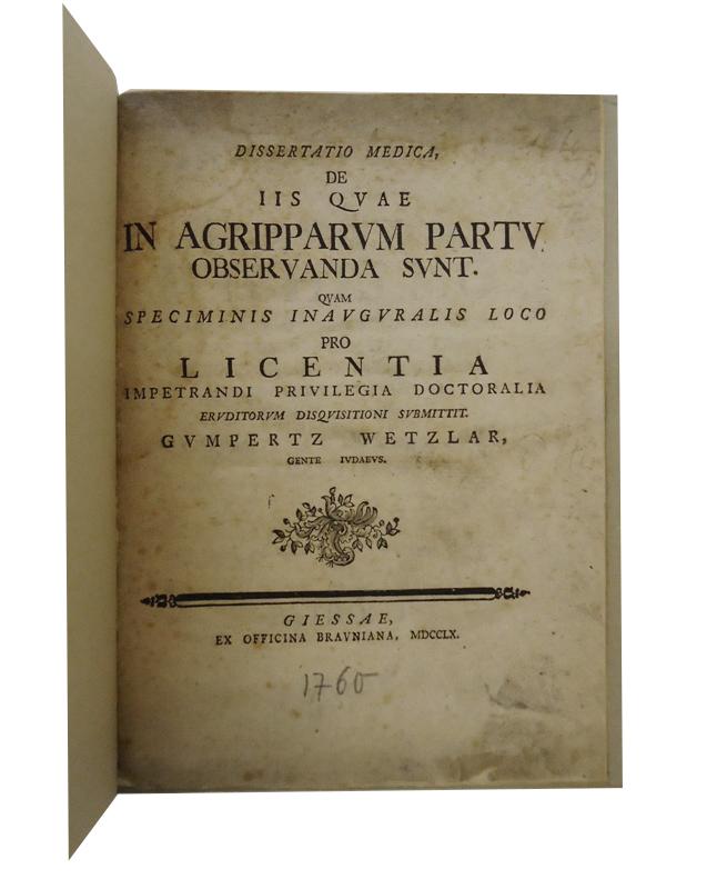 Dissertatio Medica, De IIs Qvae In Agripparvm Partv Observanda Svnt / Qvam Speciminis Inavgvralis Loco pro Licentia Impetrandi Inavilegia Doctoralia Ervditorvm Disqvisitioni Submittit.