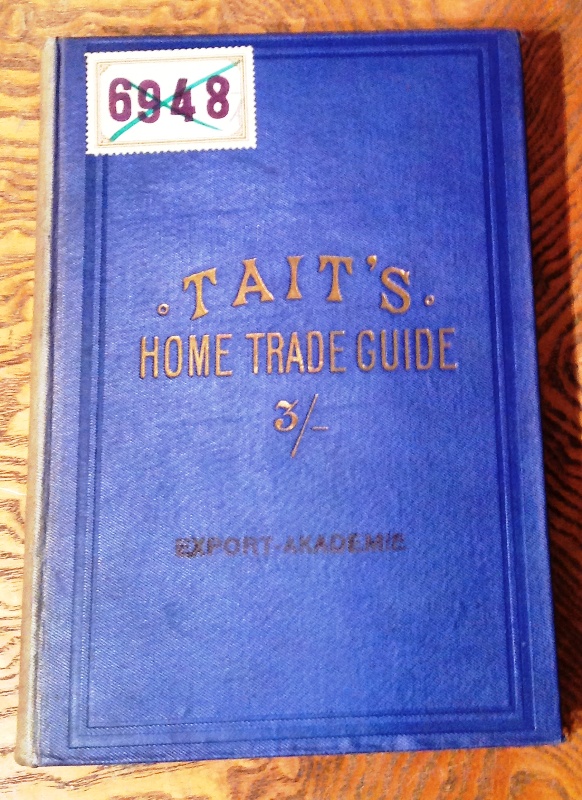 Home Trade Guide. Specially Arranged for the use of Candidates who are anxious to prepare themselves in an easy and rapid manner for the board of trade examinations. 7th ed.