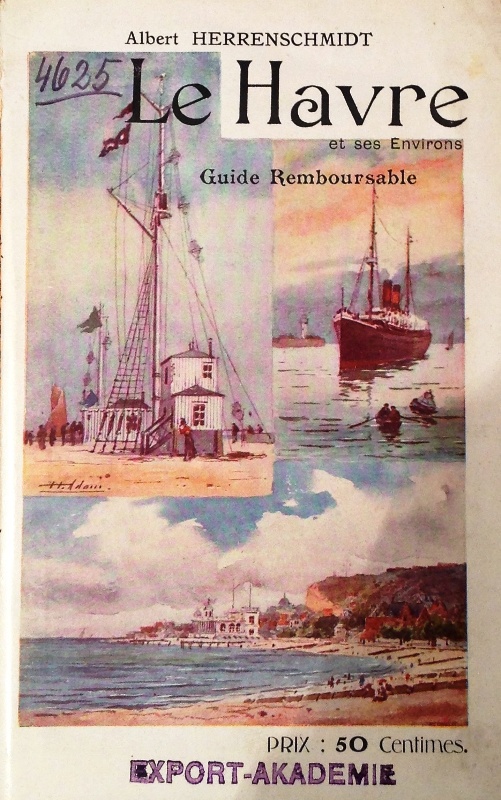 Le Havre et ses Environs.