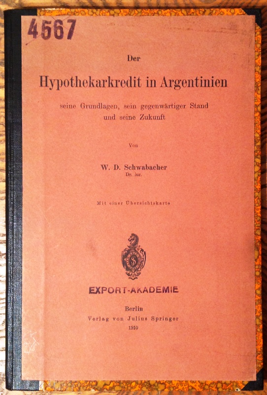 Der Hypothekarkredit in Argentinien, seine Grundlagen, sein gegenwärtiger Stand und seine Zukunft.