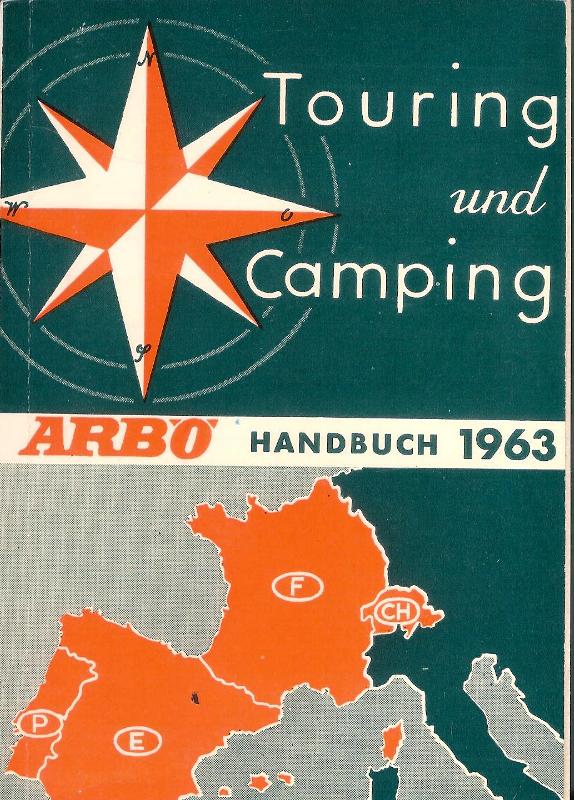 Touring und Camping. ARBÖ-Handbuch 1963.