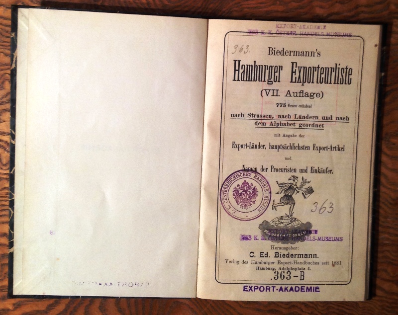 Biedermann´s Hamburger Exporteurliste (VII. Auflage). 775 Firmen enthaltend nach Strassen, nach Ländern und nach dem Alphabet geordnet mit Angabe der Export-Länder, hauptsächlichsten Export-Artikel und Namen der Procuristen und Einkäufer.