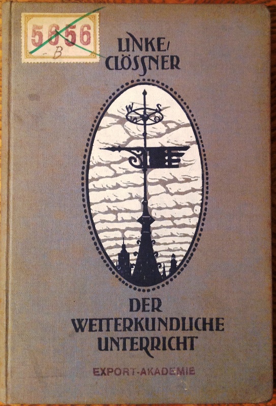 Der wetterkundliche Unterricht, ein systematischer Lehrgang. 2. u. 3. Aufl.