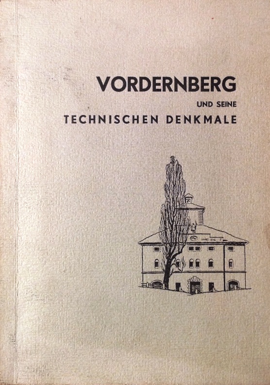 Vordernberg und seine technischen Denkmale.