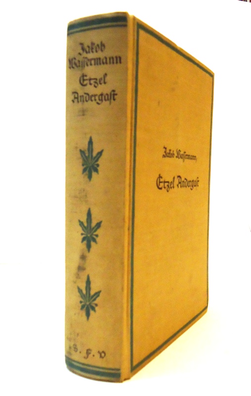Etzel Andergast. Roman. Erste bis dreißigste Auflage.