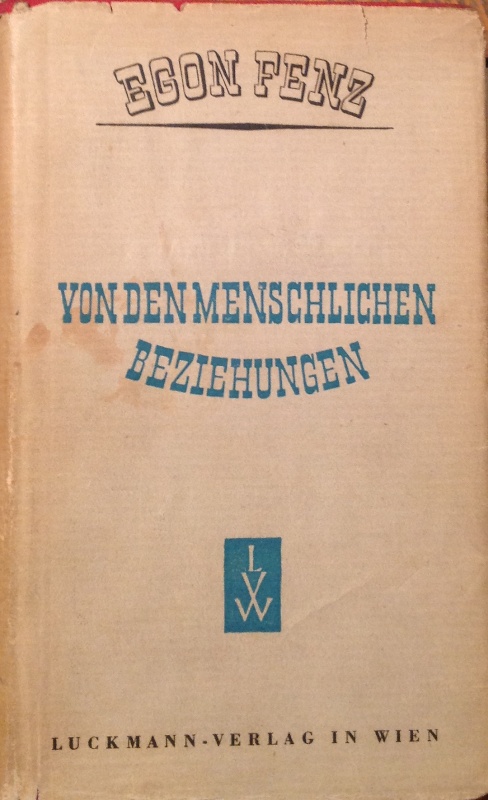 WIDMUNGSEXEMPLAR - Von den menschlichen Beziehungen.