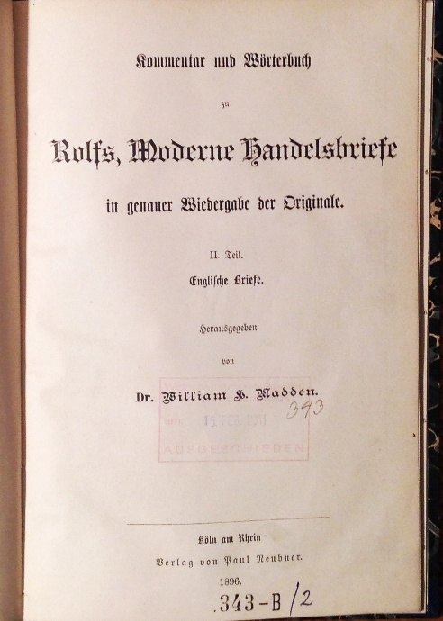 Kommentar und Wörterbuch zu Rolfs, Moderne Handelsbriefe in genauer Wiedergabe der Originale. 2. Teil: Englische Briefe.