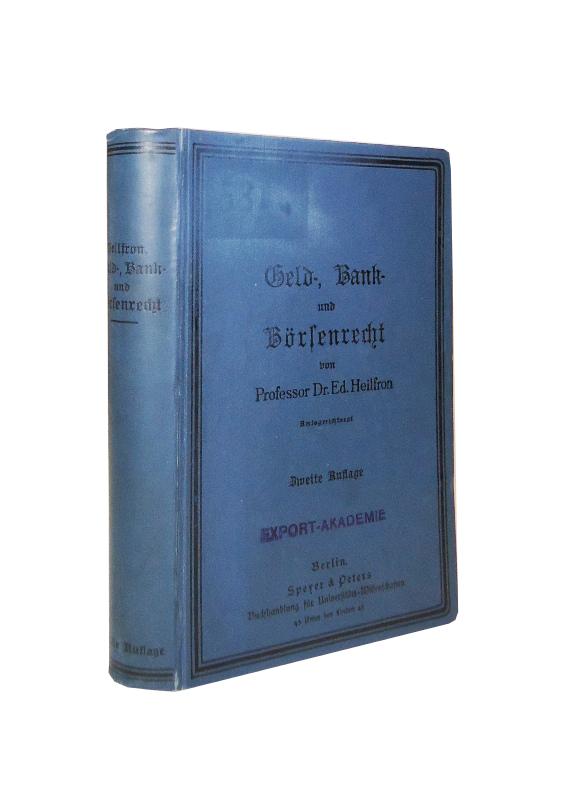 Geld-, Bank- und Börsenrecht. 2., neubearb. Aufl.