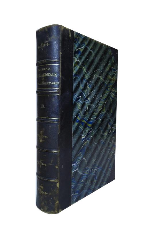 Clinique médicale de l'hotel-dieu de Paris. Tome 3 (de 3). 10e Edition.
