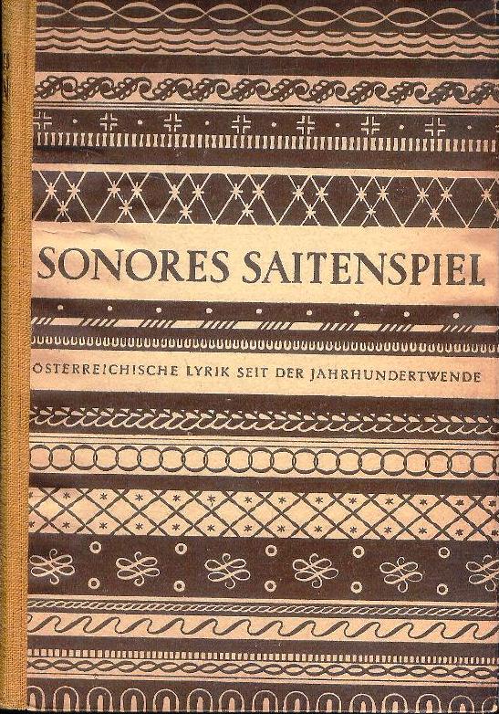 Sonores Saitenspiel. Österreichische Lyrik seit der Jahrhundertwende.