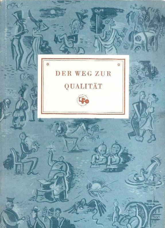 Der Weg zur Qualität. Über den Gebrauchswert einer deutschen Zellwolle.