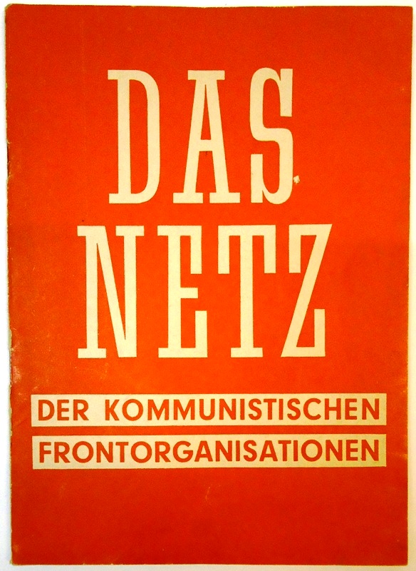 Das Netz der kommunistischen Frontorganisationen.