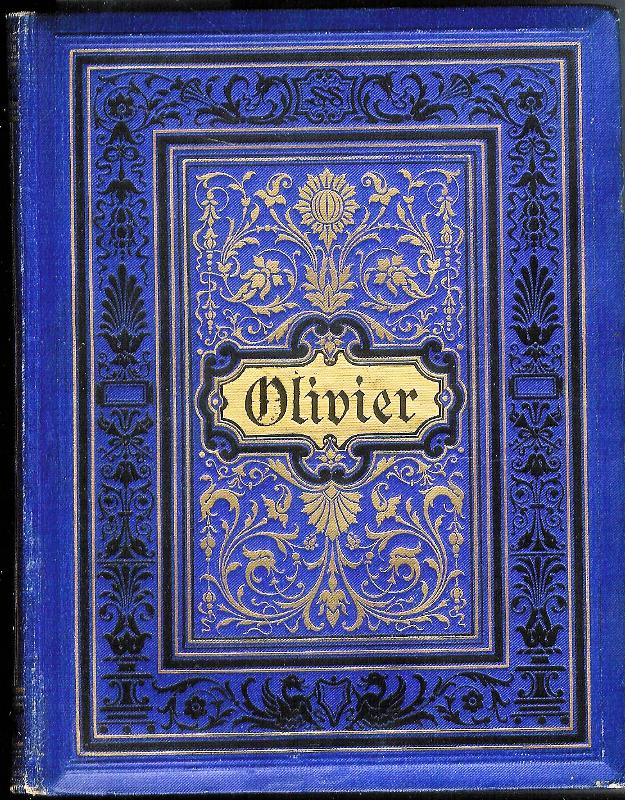 Olivier. Novelle in Versen. Im Versmaße des Originals übersetzt von Wolf Grafen Bandissin. Mit Vorwort von Paul Lindau.
