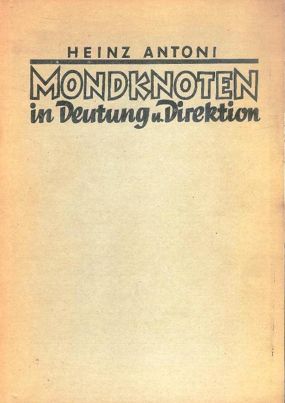 Mondknoten in Deutung und Direktion.
