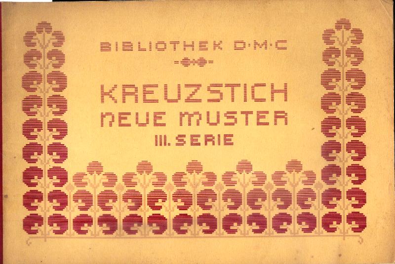 Kreuzstich. Neue Muster. 3. Serie.