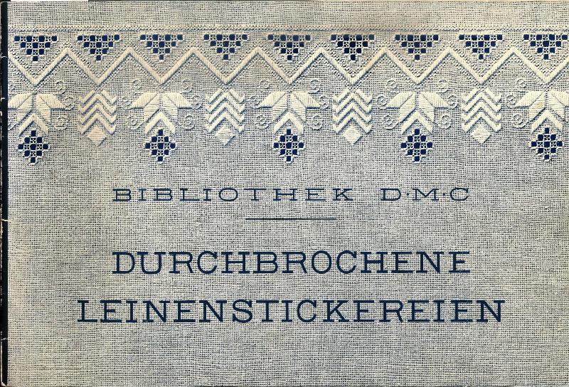 Durchbrochene Leinenstickereien.