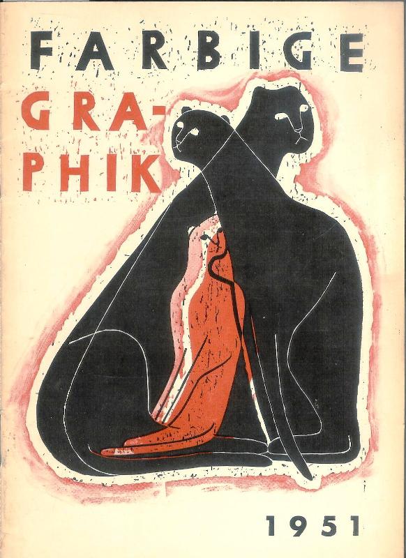 Ausstellung Farbige Graphik 1951. Katalog.