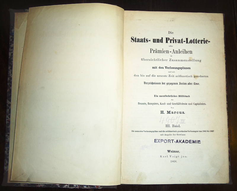Die neuesten Verlosungspläne und die arithmetisch geordneten Verlosungen von 1865 bis 1867 mit Angabe der Gewinne.